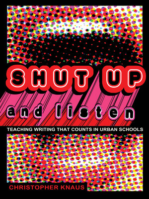 cover image of Shut Up and Listen
